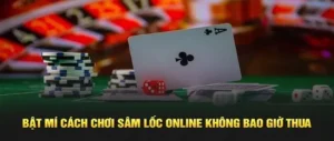 Cách Chơi Sâm Lốc Nhà Cái 23WIN Cực Chất Cho Bet Thủ Đam Mê Bài