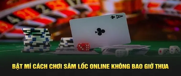Cách Chơi Sâm Lốc Nhà Cái 23WIN Cực Chất Cho Bet Thủ Đam Mê Bài