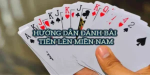 Cách Chơi Tiến Lên Miền Nam Nhà Cái 23WIN Dễ Thắng Nhất